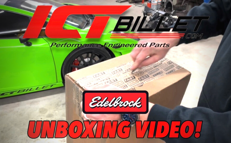 Edelbrock Unboxing! ICT Drift Z Gets Spoiled